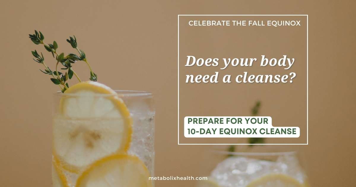 metabolix health 10 day equinox cleanse